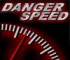 Danger Speed