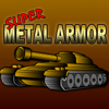 Super Metal Armor