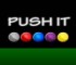 Push it