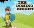 The Domino Knight